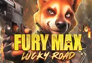 Fury Max Lucky Road