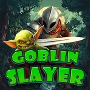 GOBLIN SLAYER