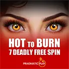 Hot to Burn 7 Deadly Free Spins