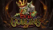Evil Goblins xBomb