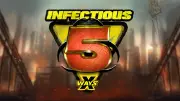 Infectious 5 xWays
