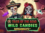 Trick of the Dead Wild Candies Megaways