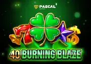 40 Burning Blaze